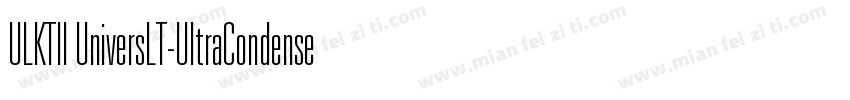 ULKTIl UniversLT-UltraCondensed字体转换